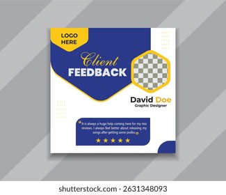 Customer feedback testimonial social media post template layout or web banner design.