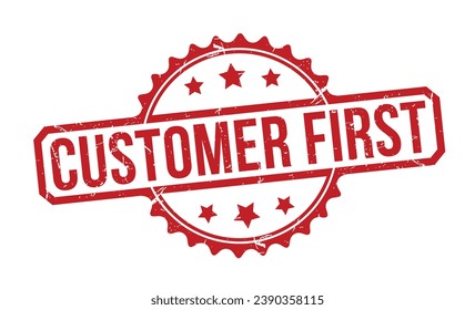 Customer First Red Rubber Stamp vector design.