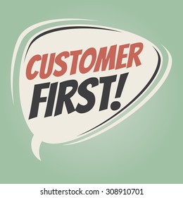 Customer First Retro Cartoon Speech Bubble