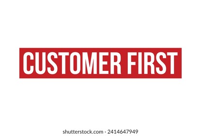 Customer First Rubber Stamp Seal Vector