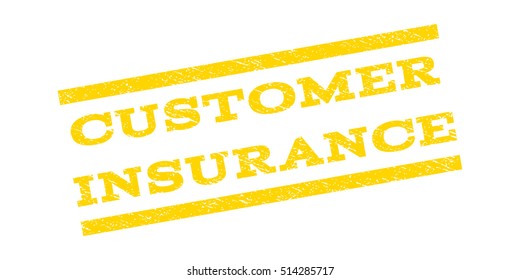 Customer Insurance watermark stamp. Text tag between parallel lines with grunge design style. Rubber seal stamp with dirty texture. Vector yellow color ink imprint on a white background.