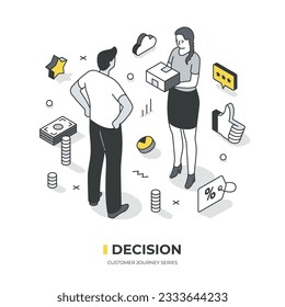 Customer journey series illustrations. Decision stage. Customer is ready to make a purchase. Real deal.  Isometric scene