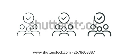 Customer loyalty, join our team, employee attendance outline icons. Line signs group of three people with checkmark. Vector isolated pictograms for web and app on white background editable stroke.