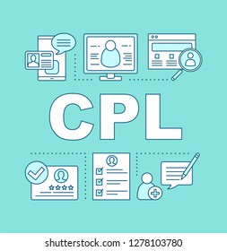 Customer loyalty program word concepts banner. CPL. Presentation, website. Marketing strategy. Cost per lead. Isolated lettering typography idea with linear icons. Vector outline illustration