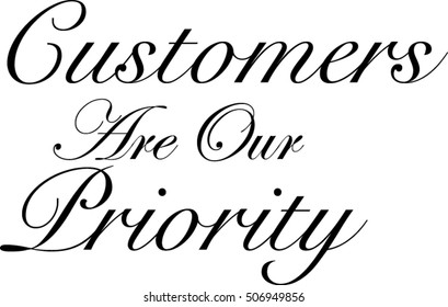 Customer Are Our Priority