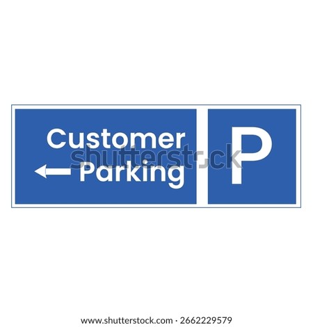 Customer Parking Sign with Arrow