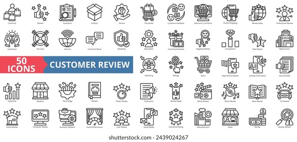 Customer review icon collection set. Containing evaluation, product, service, feedback, reputation, online shopping, business, management icon. Simple line vector illustration.