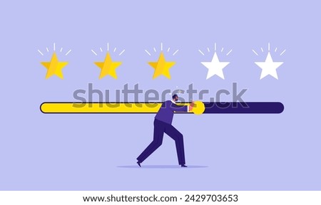 Customer review survey concept concepts, positive user reviews, businessman trying to push customer feedback bar to five stars