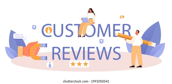 Customer reviews typographic header. Customer relationship management concept. Client attracting and guiding. Customer experience and approval analysis. Marketing strategy. Flat vector illustration