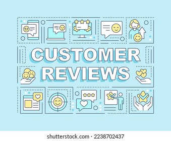 Customer reviews word concepts blue banner. Increase credibility. Infographics with editable icons on color background. Isolated typography. Vector illustration with text. Arial-Black font used