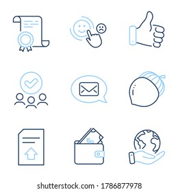 Customer satisfaction, Acorn and Messenger line icons set. Diploma certificate, save planet, group of people. Like hand, Upload file and Wallet signs. Happy smile, Oaknut, New message. Vector