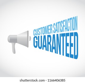 Customer Satisfaction guaranteed loudspeaker message concept isolated over a white background