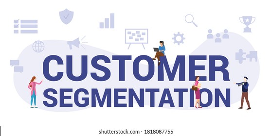 customer segmentation concept with modern big text or word and people with icon related modern flat style