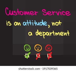 Customer Service is and Attitude not a Department