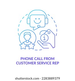 Customer service rep phone call blue gradient concept icon. Communicate price increase guideline abstract idea thin line illustration. Isolated outline drawing. Myriad Pro-Bold font used