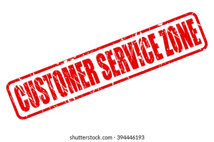CUSTOMER SERVICE ZONE RED STAMP TEXT ON WHITE