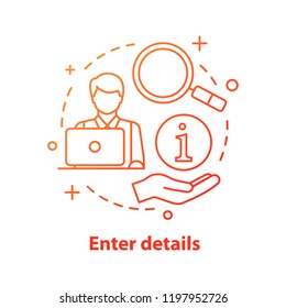 Customer support concept icon. Website manager idea thin line illustration. Online chat. Enter deteils. More info. Vector isolated outline drawing