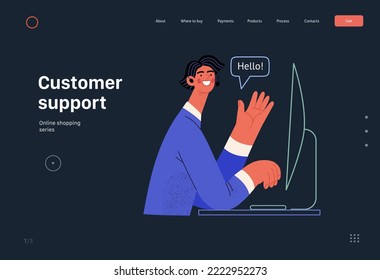 Customer support - Online shopping and electronic commerce web template - modern flat vector concept illustration of male operator greeting client. Promotion, discounts, sale and online orders concept