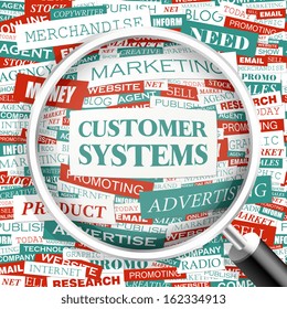 CUSTOMER SYSTEMS. Word cloud concept illustration. Word cloud collage. Vector illustration.