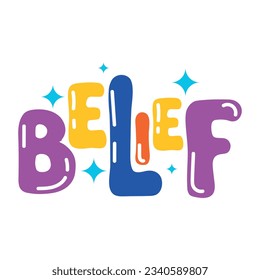 Customizable flat sticker of belief 