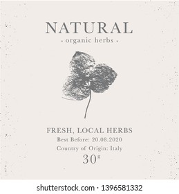 Customizable label of Natural organic herbal products. Shamrock vintage packaging design templates for Cosmetics, Pharmacy, healthy food. Dried leaves, real herbarium