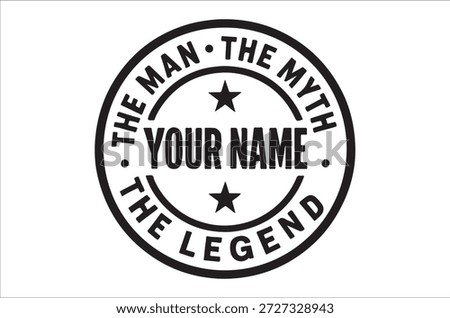 a customizable rubber stamp with a legendary theme and star design