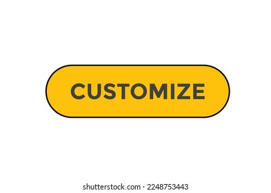Customize button web banner templates. Vector Illustration
