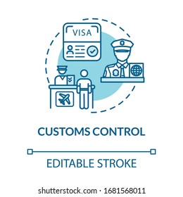 Customs control concept icon. Passengers documents check and boarding idea thin line illustration. Airport terminal check in. Vector isolated outline RGB color drawing. Editable stroke