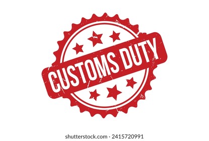 Customs Duty rubber grunge stamp seal vector