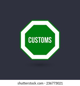 Customs green road sign. Vector illustration - eps10