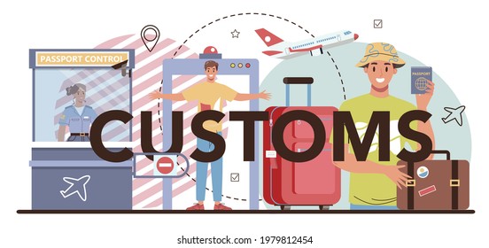 Customs typographic header. Passport control at the airport. Security checkpoint and registration in the airport. Metal detector control. Flat vector illustration