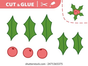 Cut and glue. Holly leaves and berries.  Applique. Cute holly. Paper game. Cartoon, Isolated vector illustration eps 10