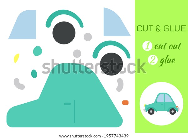 Cut and glue paper cartoon green car. Cut\
and paste craft activity page. Educational game for preschool\
children. DIY worksheet. Kids logic game, activities jigsaw. Vector\
stock illustration.\
