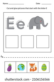 Cut and glue pictures that begin with the letter E. Alphabet worksheet.