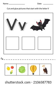 Cut and glue pictures that begin with the letter V. Alphabet worksheet.