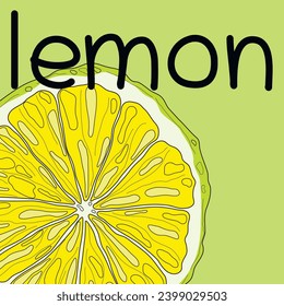 cut lemon, slice of lemon, sour foods, lettering, healthy food, vitamin products, for designs