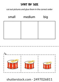 Cut out cartoon drums and sort them by size. Small, medium or big. Educational worksheet.