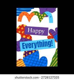 Cortar elementos coloridos poster design vetorial com slogan Feliz tudo. Papéis de borda rasgados exibem várias formas, diferentes texturas e padrões. Colagens de papel colorido. Tiras infantis