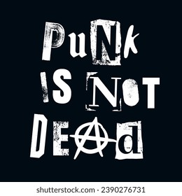 Cut out lettering - Punk is not dead