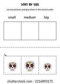 Cut out pictures and sort them by size. Small, medium or big. Educational worksheet.