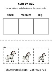 Cut out pictures and sort them by size. Small, medium or big. Educational worksheet.