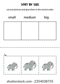Cut out pictures and sort them by size. Small, medium or big. Educational worksheet.
