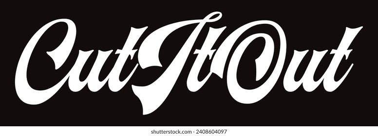 cut it out text on black background.