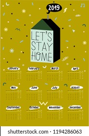 Cute 2019 Calendar. Yearly Planner Calendar with all Months. Good Organizer and Schedule. Bright colorful illustration with motivational quotes. Vector background