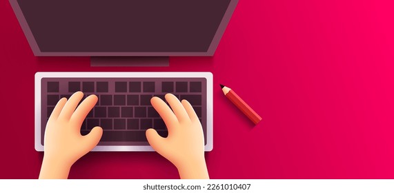 Cute 3d Human hands work on a computer keyboard on a table. View from above. Vector illustration