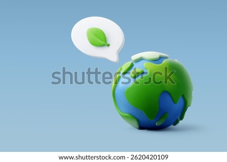Cute 3D illustration of Earth with a speech bubble containing a green leaf, symbolizing eco-friendly communication, sustainability, and global environmental awareness.
