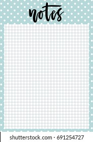Cute A4 template for notes with lettering and decorative dotted blue background. Vector organizer and schedule with squared page. Trendy self-organization concept for 2019 with graphic design elements