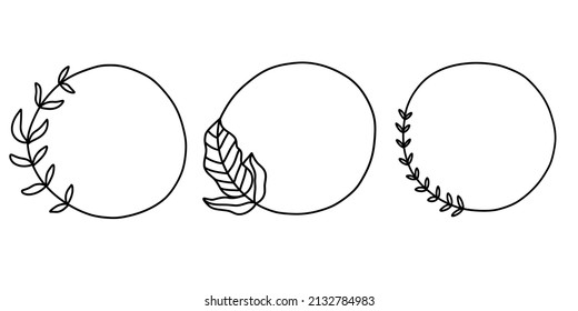 Cute abstract doodle frames set hand drawn. Round lines with leaves. Valentine's day, for wedding isolated plant collection.