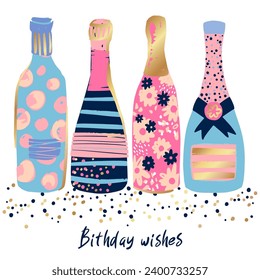 Cute abstract illustration with  champagne and wine bottle. Birthdays design for girls. 
Fashion girlish greeting card