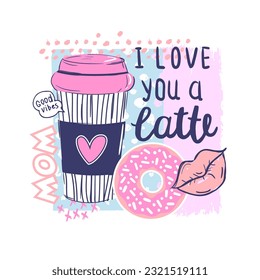 Cute abstract illustration with cute coffee cup and slogan. Design for children and girls. 
Summer fashion girlish t-shirt